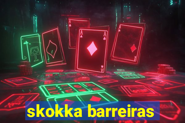 skokka barreiras